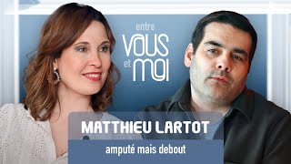 MATTHIEU LARTOT  quotOn nampute pas le coeurquot [upl. by Alyehs831]