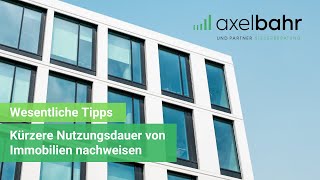 Kürzere Nutzungsdauer von Immobilien nachweisen wesentliche Tipps [upl. by Nell478]