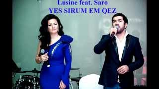 LUSINE GRIGORYAN ft SARO TOVMASYAN  YES SIRUM EM QEZ [upl. by Leahcir]