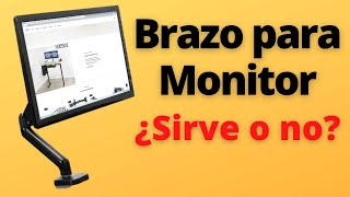 Brazo para monitor ¿sirve o no sirve Entérate de los detalles [upl. by Adnovahs]