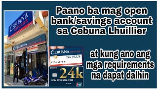 Alamin kung papaano ba mag open ng BankSavings account sa Cebuana Lhuillier Pawnshop  Cynthia N [upl. by Mcilroy213]