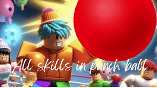 All skills in punch ball roblox videogames [upl. by Ocsinarf182]