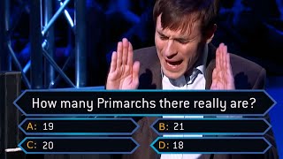 How Many Primarchs Are There Really [upl. by Cynar]