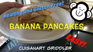 RV Cooking  Quick and Easy Banana Pancakes on the Cuisanart Griddler [upl. by Andrel]