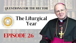 Questions for the Rector  Ep 26 The Liturgical Year [upl. by Ladnor83]