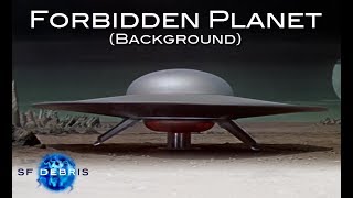 A Look at the Background of Forbidden Planet [upl. by Fabian696]