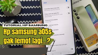 Cara atasi lemot di hp samsung Galaxy a05 a05s a04 a04s a15 [upl. by Tamanaha374]