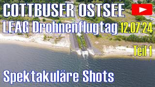 LEAG Drohnenflugtag am Cottbuser Ostsee 120724 Teil 1 Einlaufbauwerk in Lakoma  Flug übern See [upl. by Kerekes]