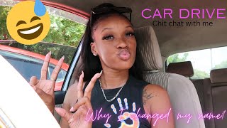 Chit Chat Car Drive 🚘  Why i changed my name   Road rage 😂  life as Shauna 🦋 [upl. by Frasier582]