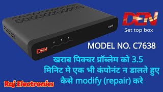 Den set top box picture problem solved  Raj Electronics [upl. by Salinas]