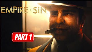 EMPIRE OF SIN  Part 1 Gameplay Walkthrough No Commentary FULL GAME [upl. by Iolenta]