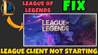 League of Legends not opening or starting Fix [upl. by Awhsoj]