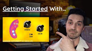 Getting Started with the SAUSAGE FATTENER Plugin by Dada Life [upl. by Dolloff]