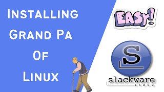 How To Install Slackware Linux The Complete Guide [upl. by Lebaron]