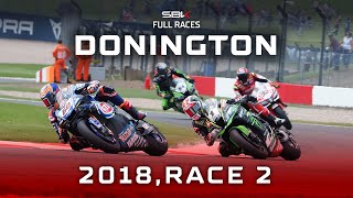 WorldSBK FULL Races 🍿  Donington 2018 Race 2 🇬🇧 [upl. by Hough]