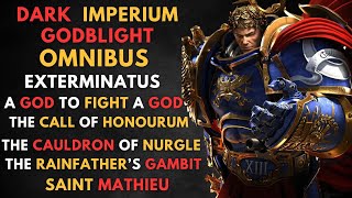 WARHAMMER 40000 Lore Dark Imperium Godblight Omnibus EXTERMINATUS  A GOD TO FIGHT A GOD part 4 [upl. by Lipsey]