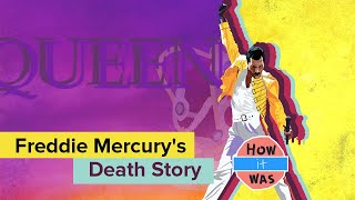 Freddie Mercurys Death Story [upl. by Aubine]