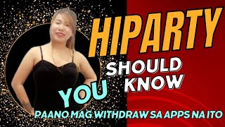 HiParty apps withdrawal paano mgwithdraw sa hiparty apps [upl. by Adnolehs]