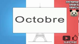 Octobre  How To Pronounce  French Native Speaker [upl. by Watters]