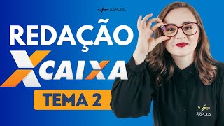 Concurso CAIXA 2024  Modelo de REDAÇÃO  TEMA 2  EDUCAÇÃO FINANCEIRA [upl. by Novej]