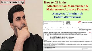 How to fill in the Anlage zu Unterhalt und Unterhaltsvorschuss  Kinderzuschlag  Child Allowance [upl. by Ardel]