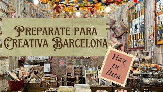 A contrareloj Nos preparamos para CREATIVA BARCELONA✨ Haz tu lista [upl. by Oiralih]