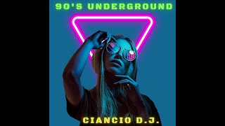 90s Underground Mixed by Antonio StanzaniCiancio DJ  March 2024 [upl. by Aisekal]