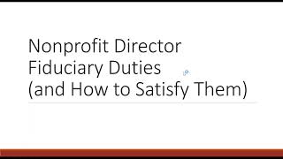 Board Basics The Legal Duties of Nonprofit Directors [upl. by Xam797]