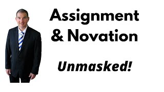 Assignment vs Novation  fancy words for the same thing [upl. by Tabatha515]