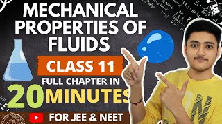 Mechanical Properties Of Fluids Class 11  Physics  For JEE amp NEET  Full Revision In 20 Minutes [upl. by Haynor]