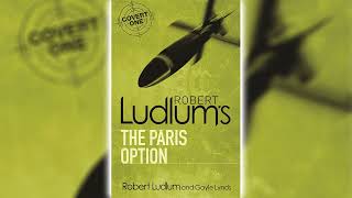 The Paris Option by Robert Ludlum CovertOne 3  Audiobooks Full Length [upl. by Fayola]