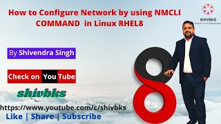 How to Manage Network by Using NMCLI command in Linux [upl. by Glanti]