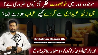 Part 01  Guest Dr Salman Haseeb Chaudhary Podcast  Fake Doctors Stories  Kidney Failed due online [upl. by Nitsugua542]