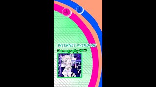 【テトテコネクト】INTERNET OVERDOSE【振付確認用】 [upl. by Yelsna]