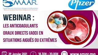 SMAAR LES ANTICOAGULANTS ORAUX DIRECTS AOD EN SITUATIONS AIGUËS OU EXTRÊMES [upl. by Gervais942]