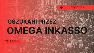 Oszukani przez OMEGA INKASSO cz3 REUPLOAD [upl. by Satterlee]