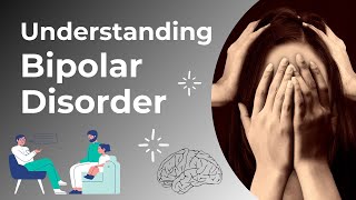 Understanding Bipolar Disorder [upl. by Salaidh]