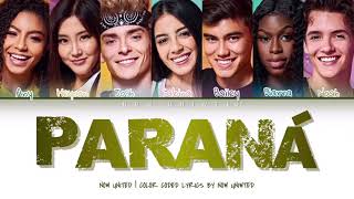 Now United  “Paraná”  Color Coded Lyrics [upl. by Cynthy951]