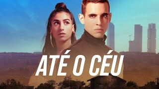 Até o Céu ​ Trailer  Dublado Brasil HD [upl. by Greyso]