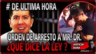 GIRAN ORDEN DE ARRESTO A MRDR ¿Que dice la ley ANALISIS JURIDICO [upl. by Reve910]