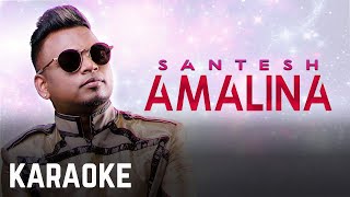 Santesh  Amalina Karaoke Offical [upl. by Luigi248]