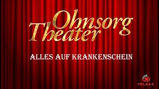 Ohnsorg Theater  Alles auf Krankenschein 2011 [upl. by Sevy]