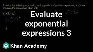 Evaluating exponential expressions 3  Exponent expressions and equations  Algebra I  Khan Academy [upl. by Burrill129]