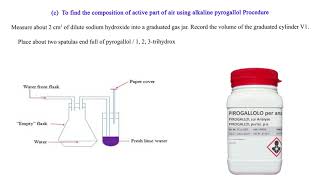 Finding the composition of active part of air using alkaline pyrogallol [upl. by Ahsilrae]