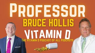 GODFATHER OF VITAMIN D RESEARCH  Professor Bruce Hollis  Optimal Health amp Treating Pathology [upl. by Nnayar777]