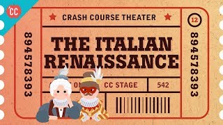 Pee Jokes the Italian Renaissance Commedia DellArte Crash Course Theater 12 [upl. by Igig]