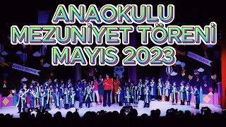 ANAOKULU MEZUNİYET TÖRENİMİZ  MAYIS 2023 [upl. by Hniv]