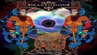 Mastodon Crack The SkyeOblivion [upl. by Ecinahc]