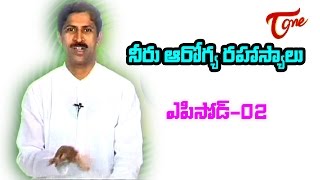 Manthena Satyanarayana Raju  Importance of water and Secret of Human Health Tips  Episode02 [upl. by Libna]