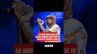 Lil Wayne fans believe he should headline Super Bowl 59 instead of Kendrick Lamar lamarodom wayne [upl. by Akemahc]